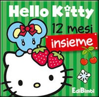 Dodici mesi insieme. Hello Kitty - Librerie.coop
