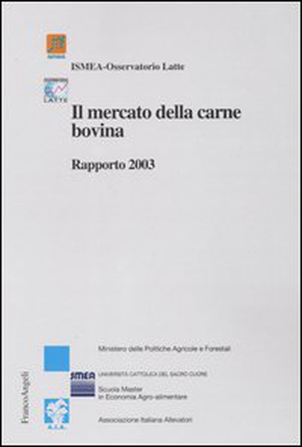 Il mercato della carne bovina. Rapporto 2003 - Librerie.coop
