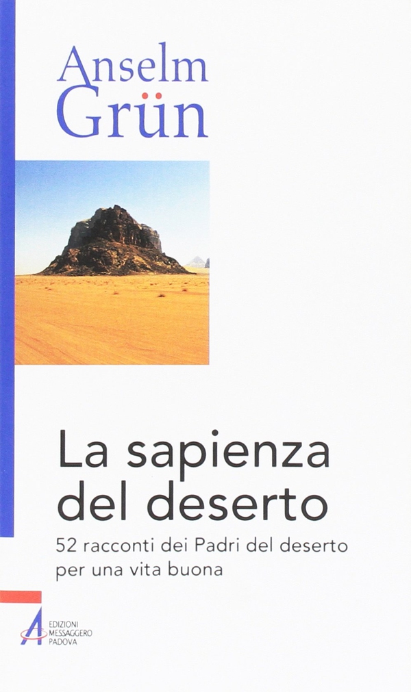 La sapienza del deserto - Librerie.coop La sapienza del deserto - Librerie.coop