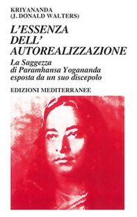 L'essenza dell'autorealizzazione - Librerie.coop