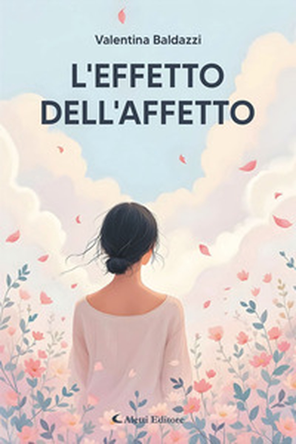 L'effetto dell'affetto - Librerie.coop