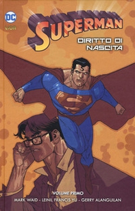 Superman. Diritto di nascita - Librerie.coop
