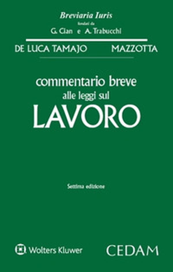 Commentario breve alle leggi sul lavoro - Librerie.coop Commentario breve alle leggi sul lavoro - Librerie.coop