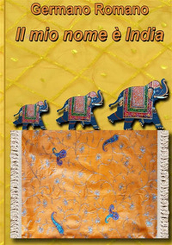 Il mio nome è India - Librerie.coop Il mio nome è India - Librerie.coop