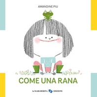 Come una rana - Librerie.coop
