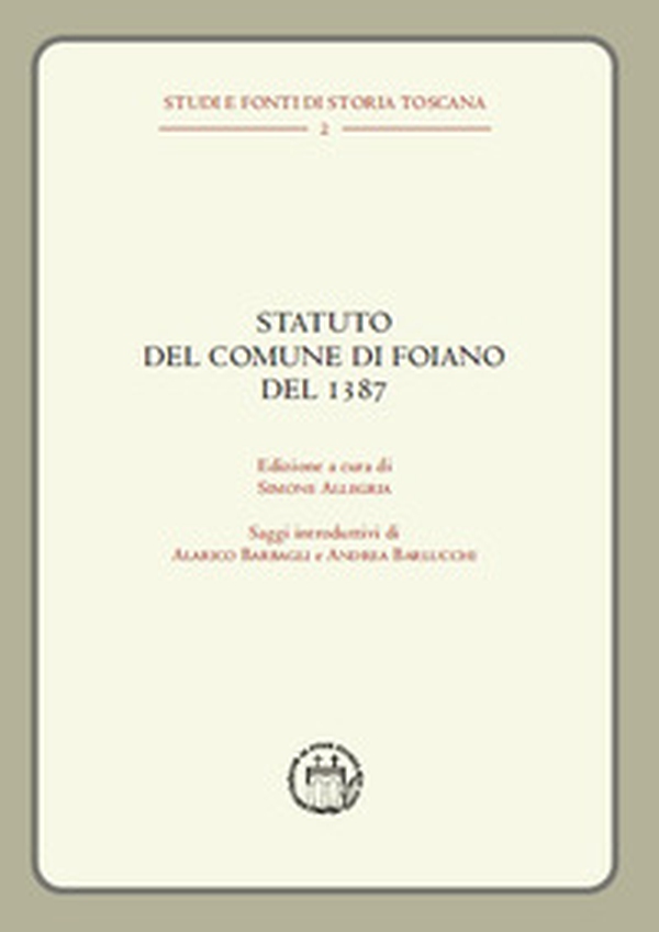 Statuto del Comune di Foiano del 1387 - Librerie.coop