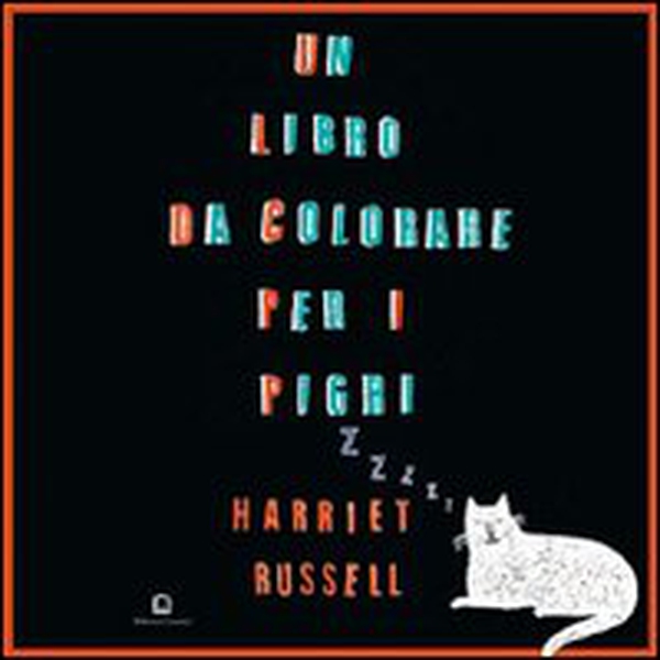 Un libro da colorare per i pigri. Ediz. italiana e inglese - Librerie.coop Un libro da colorare per i pigri. Ediz. italiana e inglese - Librerie.coop