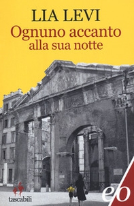 Ognuno accanto alla sua notte - Librerie.coop