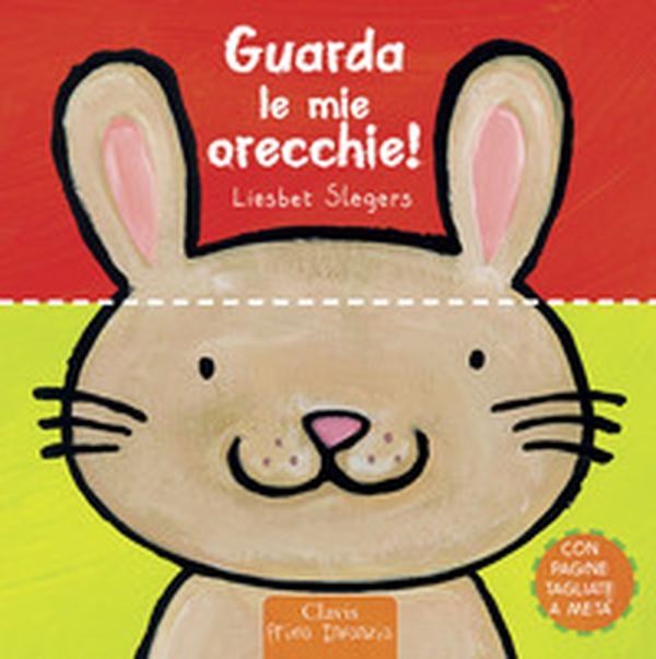 Guarda le mie orecchie! - Librerie.coop Guarda le mie orecchie! - Librerie.coop