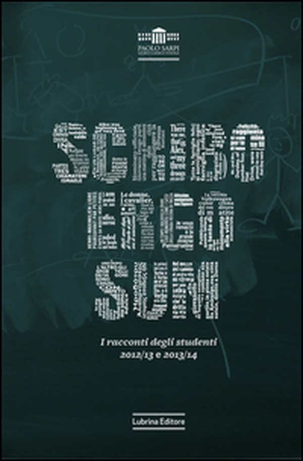 Scribo ergo sum. I racconti degli studenti - Librerie.coop Scribo ergo sum. I racconti degli studenti - Librerie.coop
