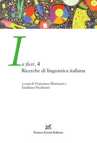 In fieri. Ricerche di linguistica italiana - Vol. 4 - Librerie.coop