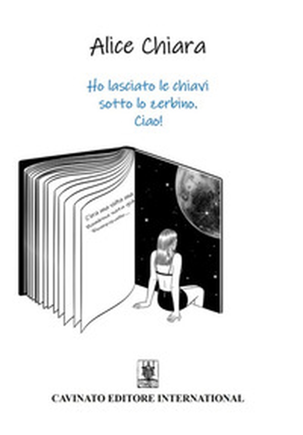 Ho lasciato le chiavi sotto lo zerbino. Ciao! - Librerie.coop Ho lasciato le chiavi sotto lo zerbino. Ciao! - Librerie.coop
