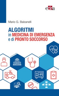 Algoritmi in medicina di emergenza e di pronto soccorso - Librerie.coop Algoritmi in medicina di emergenza e di pronto soccorso - Librerie.coop