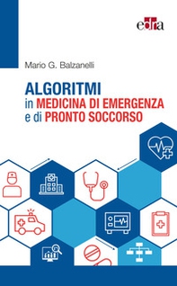 Algoritmi in medicina di emergenza e di pronto soccorso - Librerie.coop