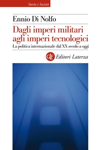 Dagli imperi militari agli imperi tecnologici - Librerie.coop