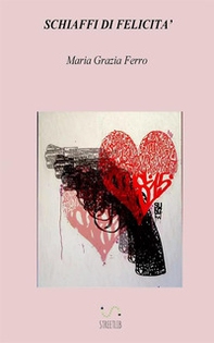 Schiaffi di felicità - Librerie.coop