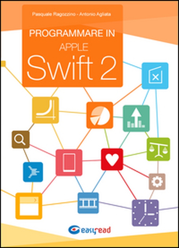 Programmare in Apple Swift 2 - Librerie.coop Programmare in Apple Swift 2 - Librerie.coop