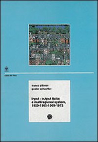 Input-output Italia: a multiregional system (1959-72) - Librerie.coop Input-output Italia: a multiregional system (1959-72) - Librerie.coop