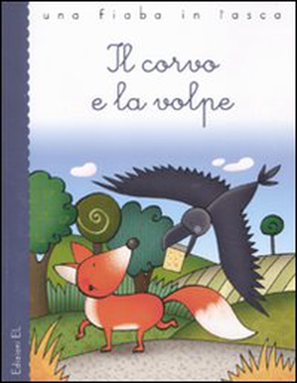 Il corvo e la volpe - Librerie.coop Il corvo e la volpe - Librerie.coop