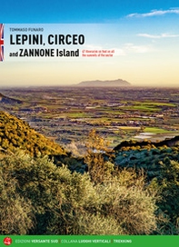 Lepini, Circeo and Zannone Island. 67 itineraries on foot on all the summits of the sector - Librerie.coop