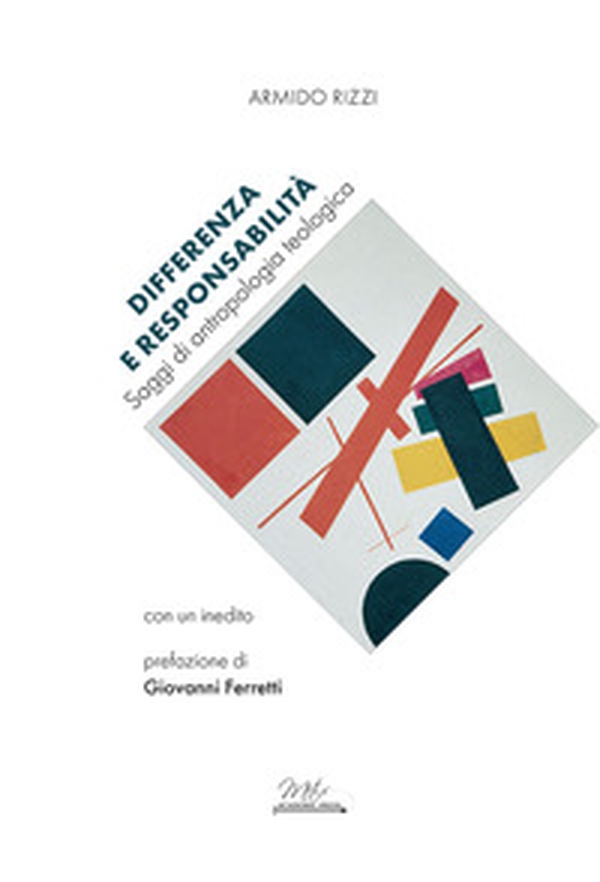 Differenza e responsabilità. Saggi di antropologia teologica - Librerie.coop Differenza e responsabilità. Saggi di antropologia teologica - Librerie.coop