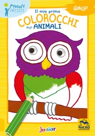 Il mio primo colorocchi degli animali. Giallo - Librerie.coop