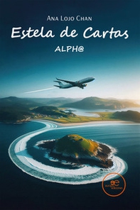Estela de cartas. Alph@ - Librerie.coop