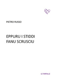 Eppuru i stiddi fanu scrusciu - Librerie.coop
