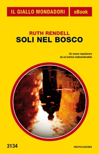 Soli nel bosco (Il Giallo Mondadori) - Librerie.coop