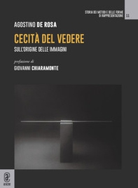 Cecità del vedere. Sull'origine delle immagini - Librerie.coop