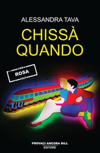 Chissà quando - Librerie.coop Chissà quando - Librerie.coop