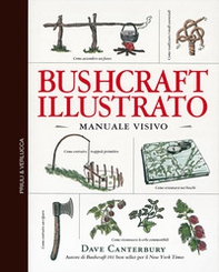 Bushcraft illustrato - Librerie.coop