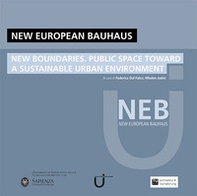 New european Bauhaus. New boundaries. Public space toward a sustainable urban environment - Librerie.coop New european Bauhaus. New boundaries. Public space toward a sustainable urban environment - Librerie.coop