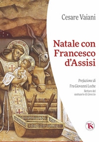 Natale con Francesco d'Assisi - Librerie.coop