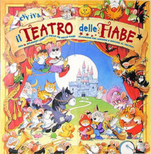 Evviva il teatro delle fiabe - Librerie.coop Evviva il teatro delle fiabe - Librerie.coop