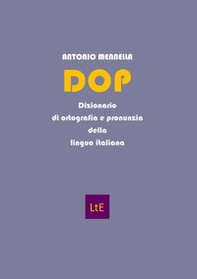 DOP. Dizionario di ortografia e pronunzia della lingua italiana - Librerie.coop