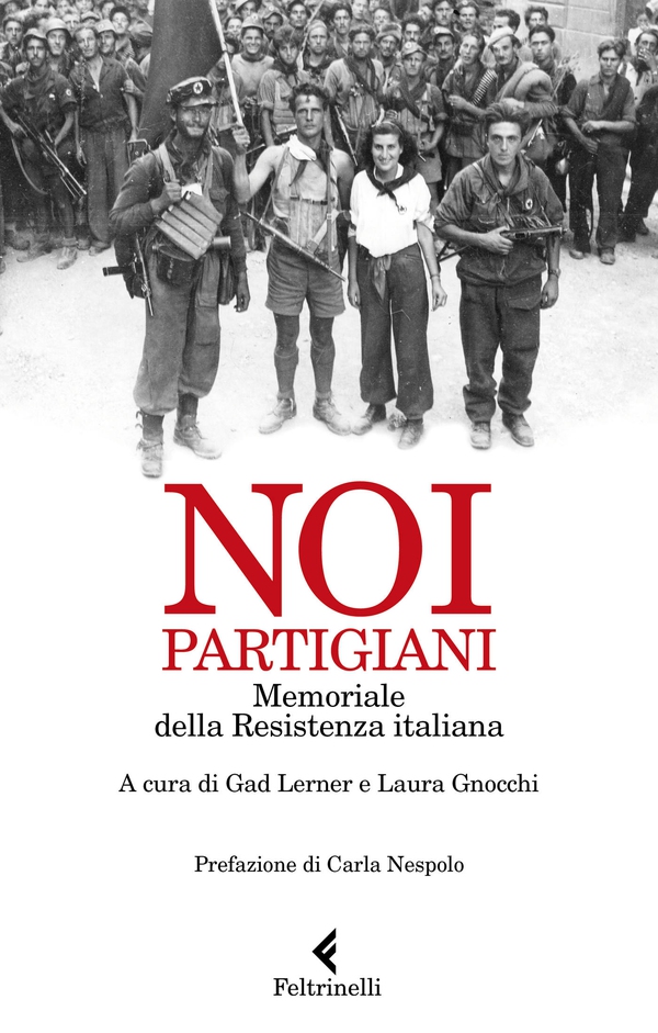 Noi, Partigiani - Librerie.coop Noi, Partigiani - Librerie.coop