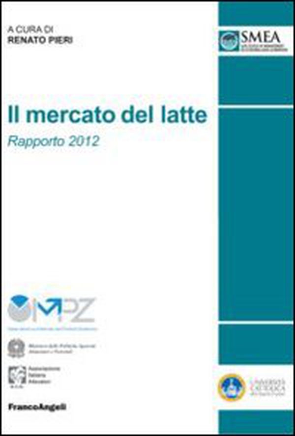Il mercato del latte. Rapporto 2012 - Librerie.coop Il mercato del latte. Rapporto 2012 - Librerie.coop