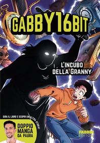 L'incubo della Granny. Doppio manga da paura - Librerie.coop L'incubo della Granny. Doppio manga da paura - Librerie.coop