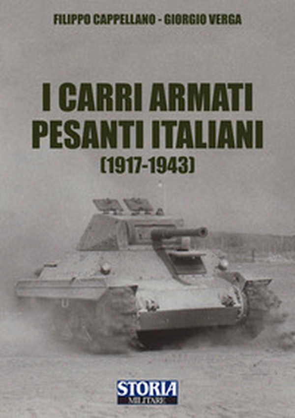 I carri armati pesanti italiani (1917-1945) - Librerie.coop I carri armati pesanti italiani (1917-1945) - Librerie.coop