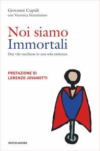 Noi siamo immortali - Librerie.coop