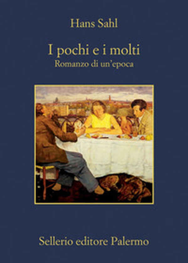 I pochi e i molti. Romanzo di un'epoca - Librerie.coop I pochi e i molti. Romanzo di un'epoca - Librerie.coop