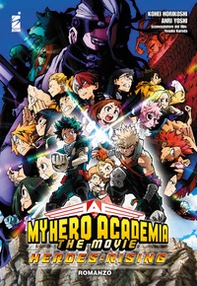 Heroes: rising. My Hero Academia the movie - Librerie.coop Heroes: rising. My Hero Academia the movie - Librerie.coop