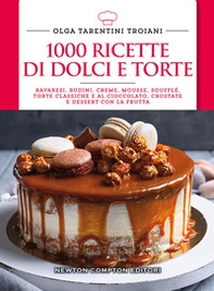 1000 ricette di dolci e torte - Librerie.coop