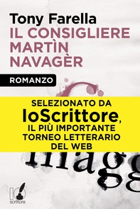 Il consigliere Martìn Navagèr - Librerie.coop Il consigliere Martìn Navagèr - Librerie.coop
