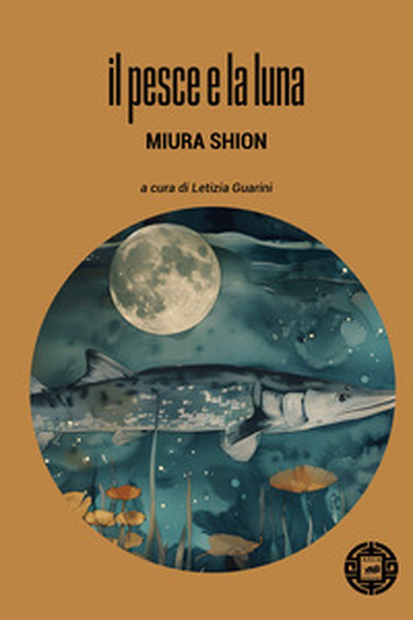 Il pesce e la luna - Librerie.coop Il pesce e la luna - Librerie.coop