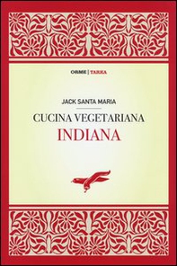 Cucina vegetariana indiana - Librerie.coop Cucina vegetariana indiana - Librerie.coop