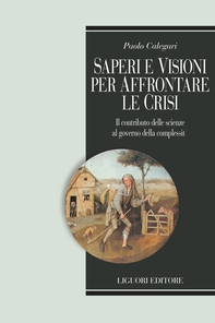 Saperi e visioni per affrontare le crisi - Librerie.coop Saperi e visioni per affrontare le crisi - Librerie.coop
