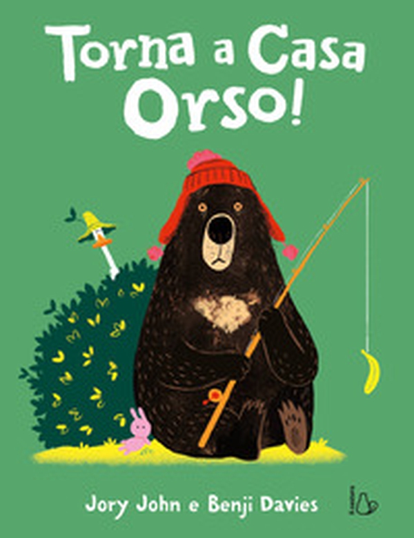 Torna a casa orso! - Librerie.coop Torna a casa orso! - Librerie.coop