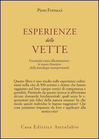 Esperienze delle vette. Creatività estasi illuminazione: le nuove frontiere della psicologia transpersonale - Librerie.coop Esperienze delle vette. Creatività estasi illuminazione: le nuove frontiere della psicologia transpersonale - Librerie.coop